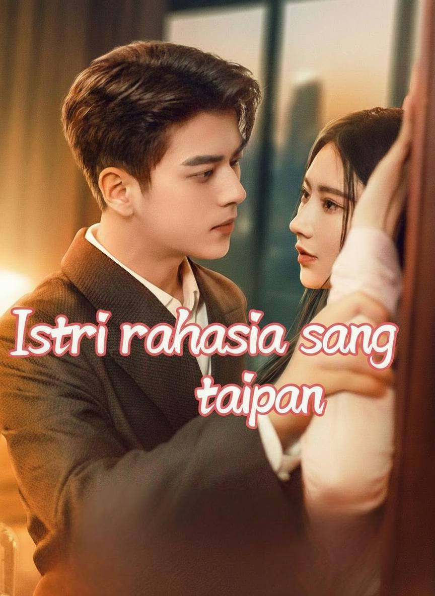Istri rahasia sang taipan