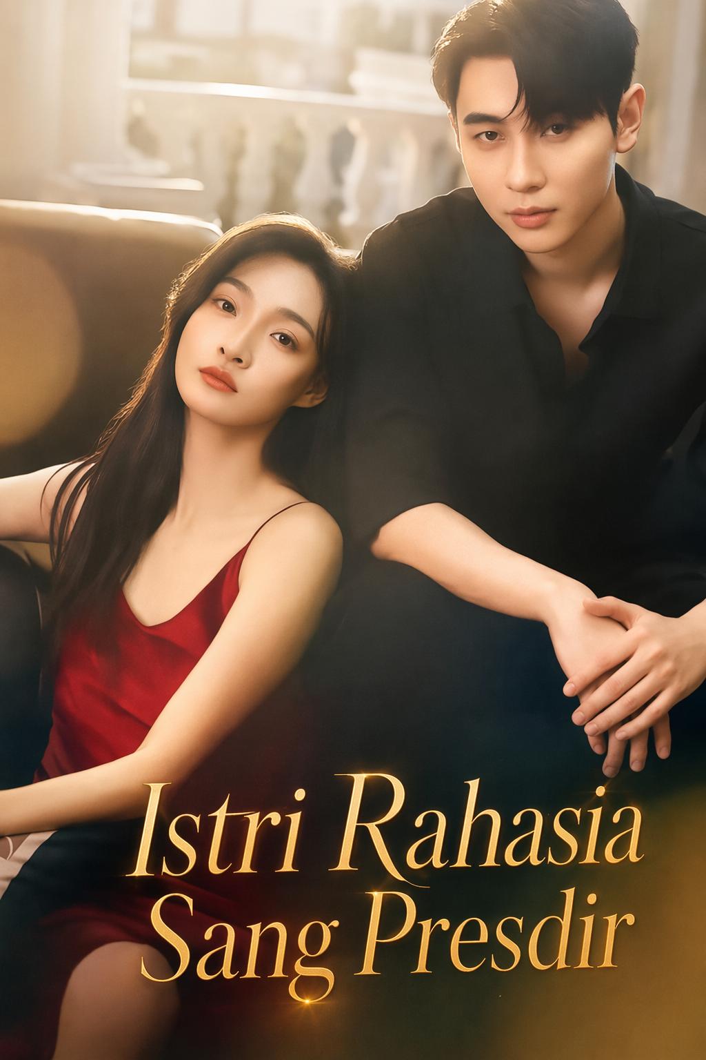 Istri Rahasia Sang Presdir