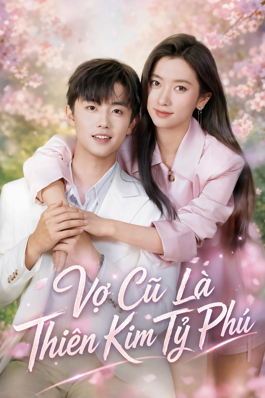 Vợ Cũ Là Thiên Kim Tỷ Phú