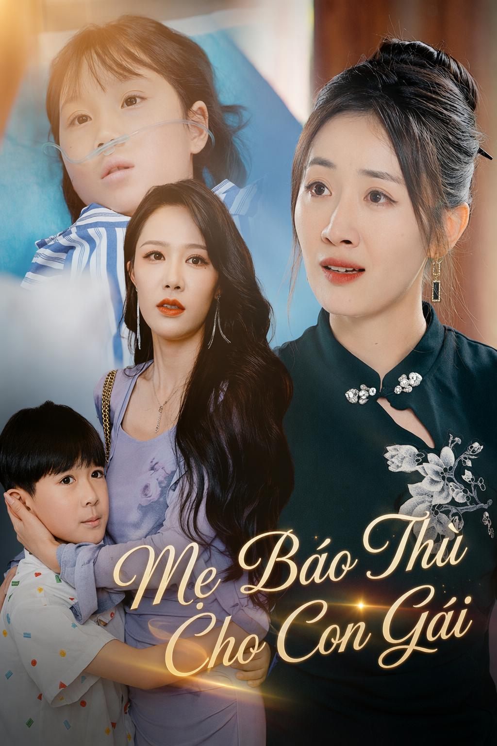 Mẹ Báo Thù Cho Con Gái