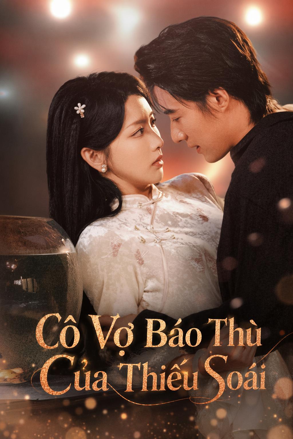 Cô Vợ Báo Thù Của Thiếu Soái