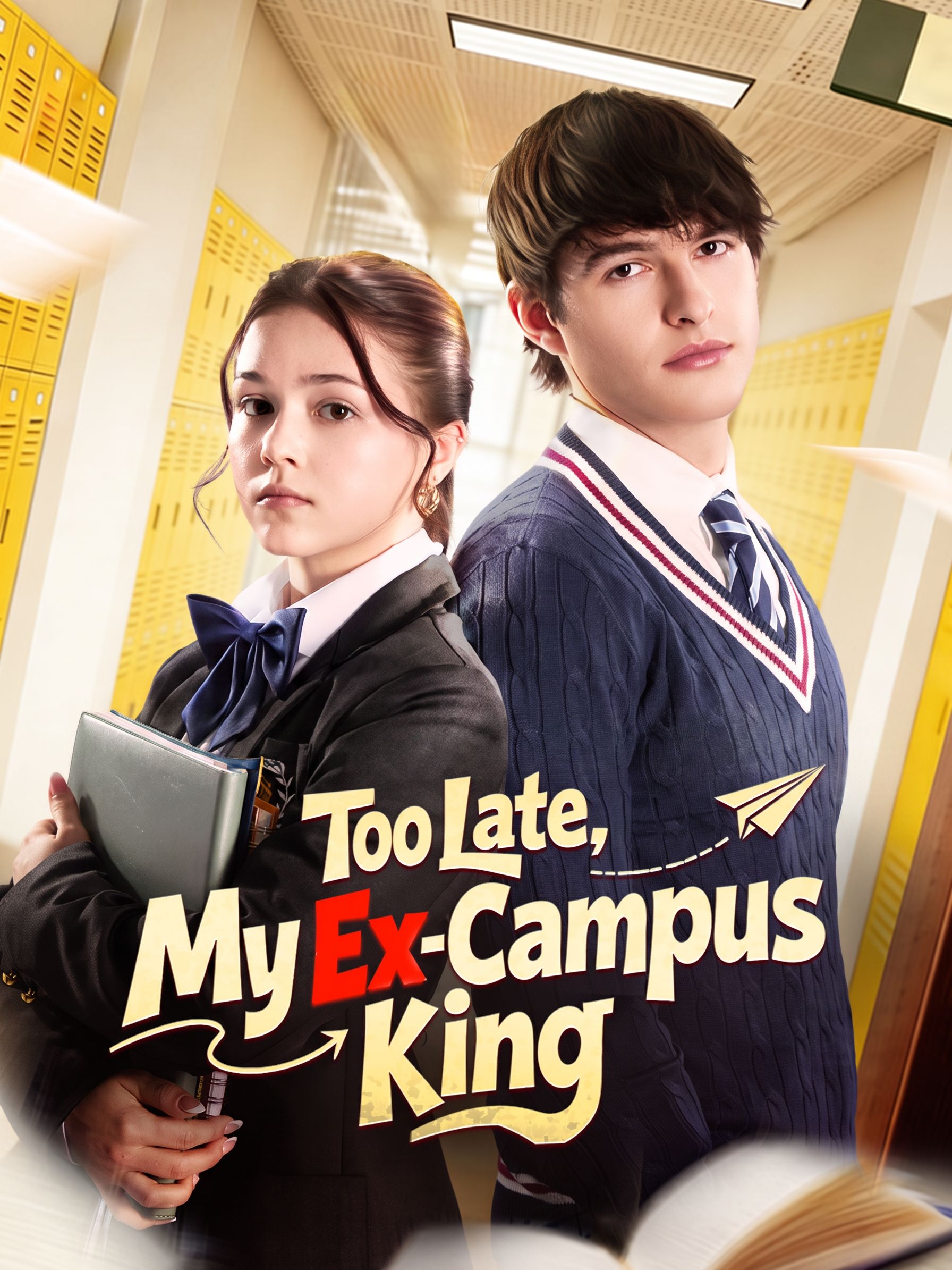 Too Late, My Ex-Campus King