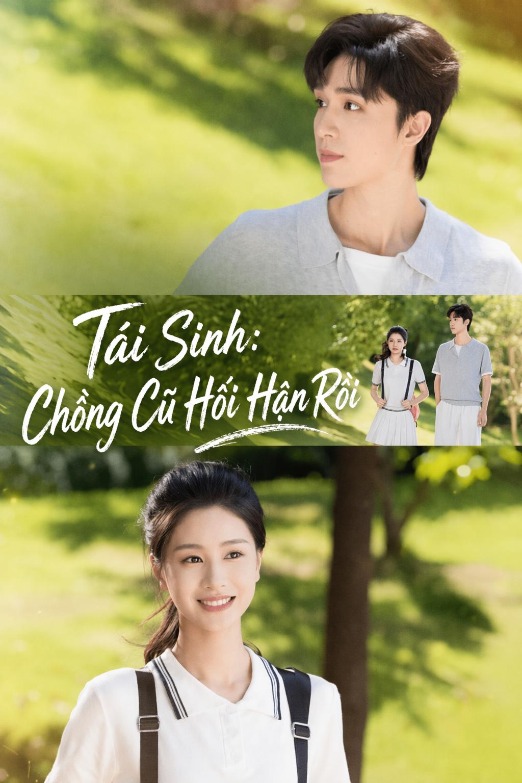 Tái Sinh: Chồng Cũ Hối Hận Rồi
