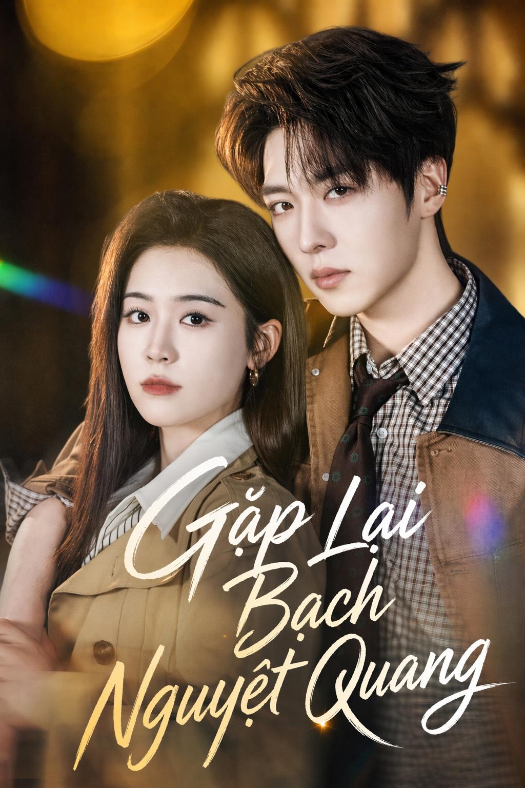 Gặp Lại Bạch Nguyệt Quang