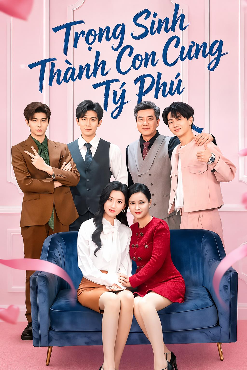 Trọng Sinh Thành Con Cưng Tỷ Phú