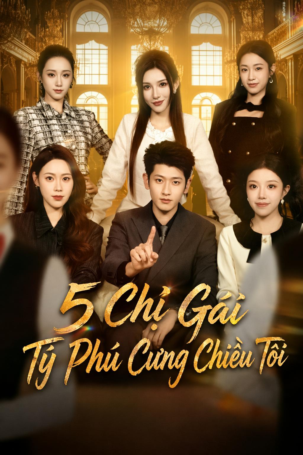 5 Chị Gái Tỷ Phú Cưng Chiều Tôi