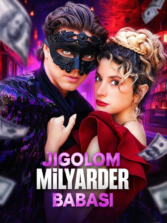 Jigolom milyarder babası
