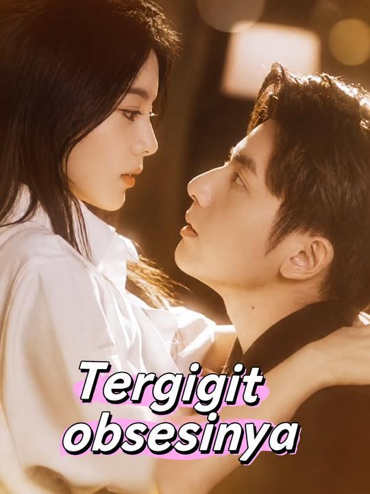Tergigit obsesinya