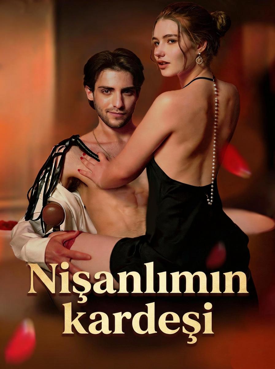 Nişanlımın kardeşi