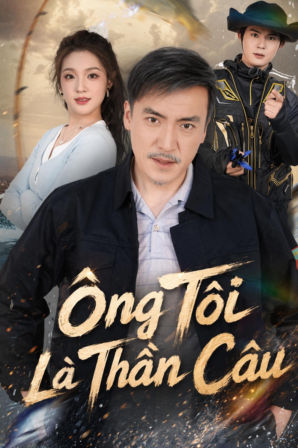 Ông Tôi Là Thần Câu