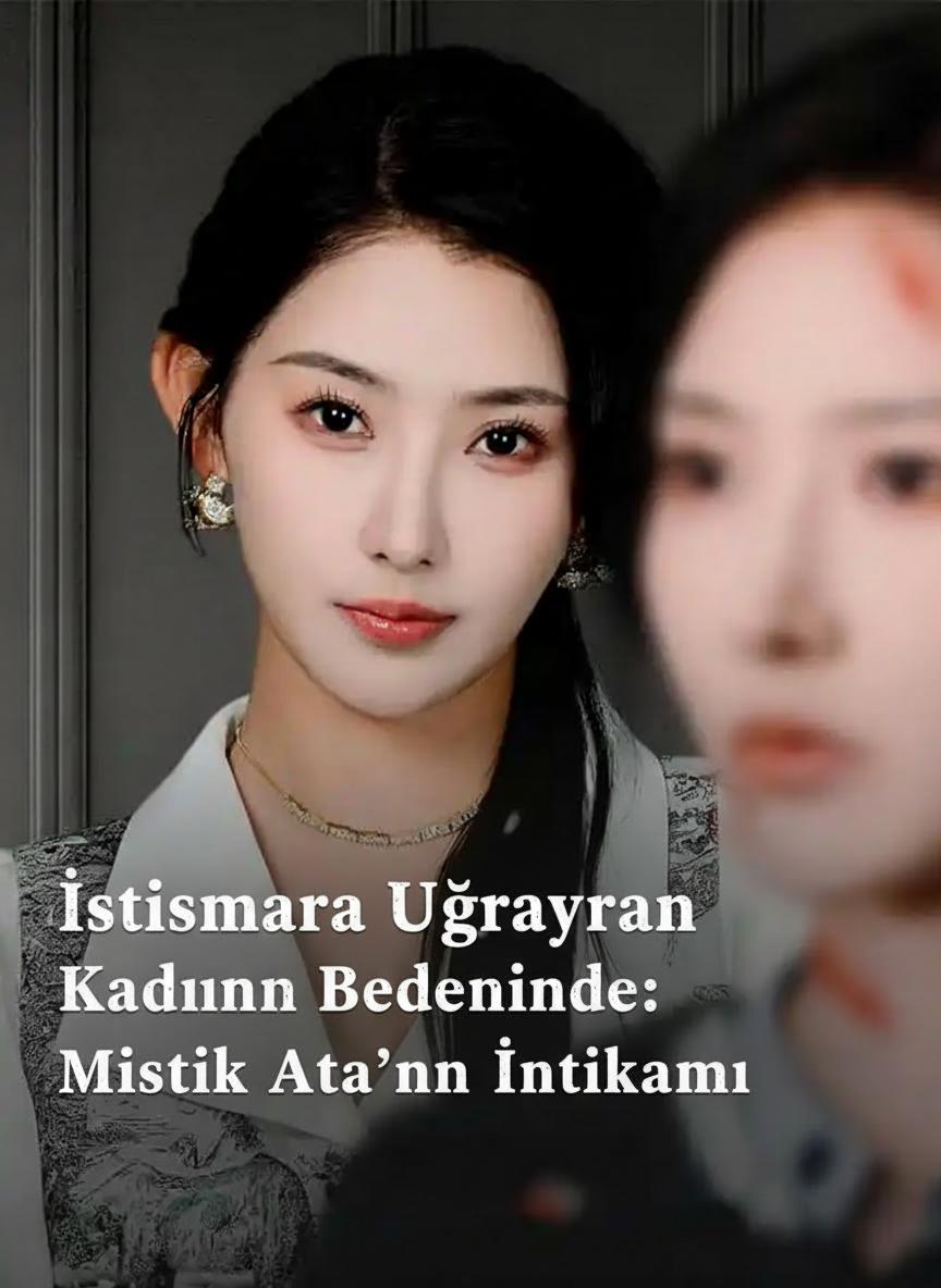 İstismara Uğrayan Kadının Bedeninde: Mistik Ata'nın İntikamı