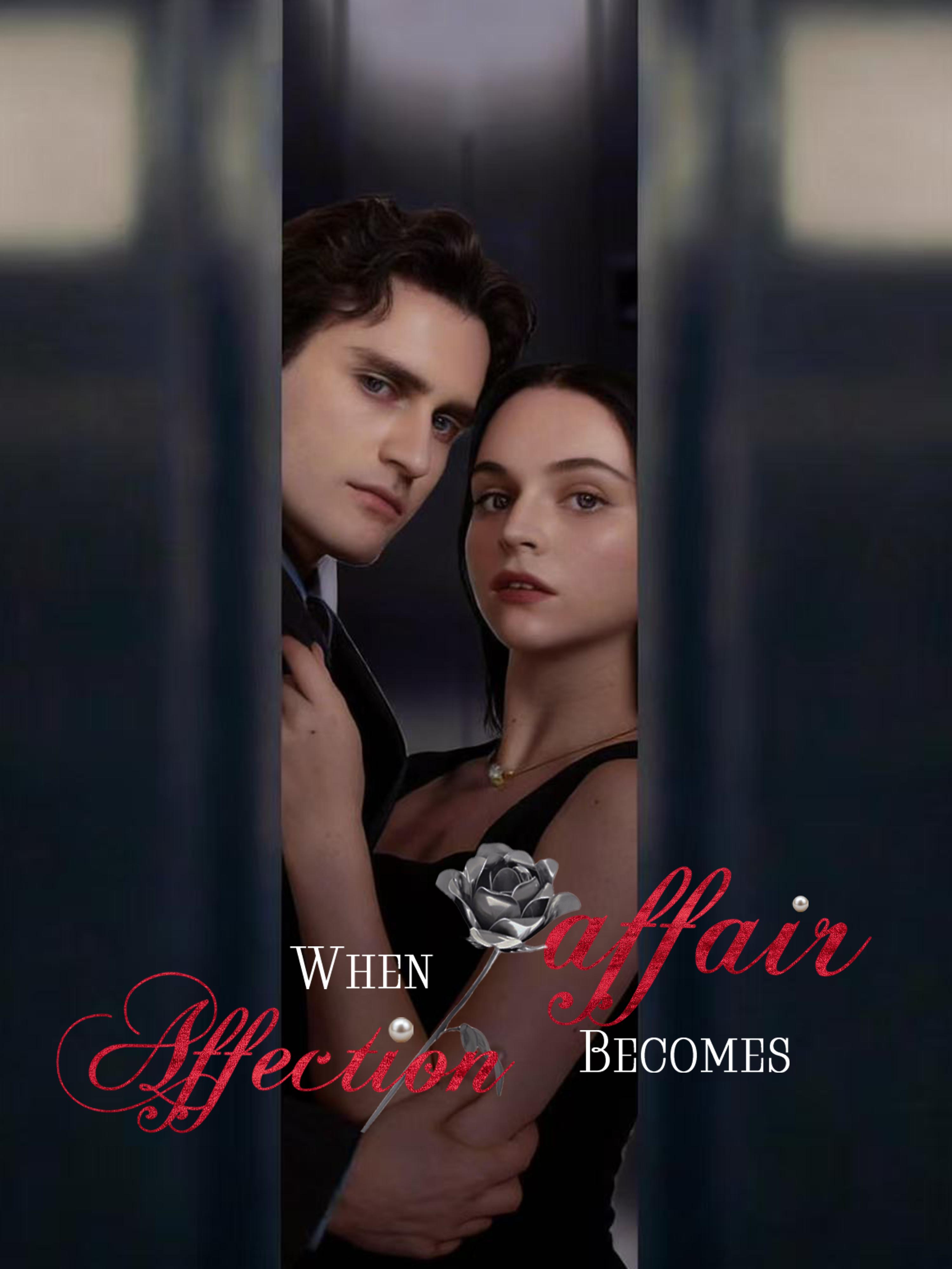 When Affair Becomes Affection