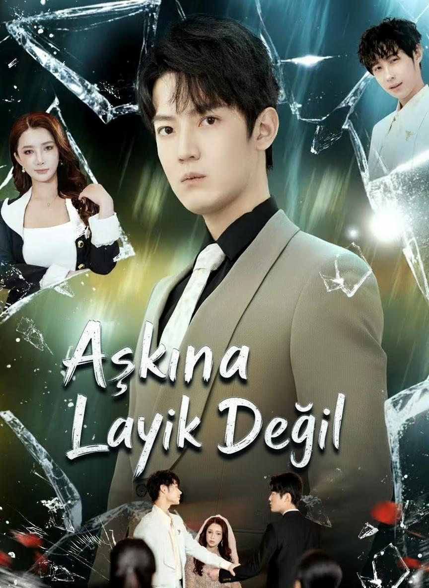 Aşkına Layık Değil