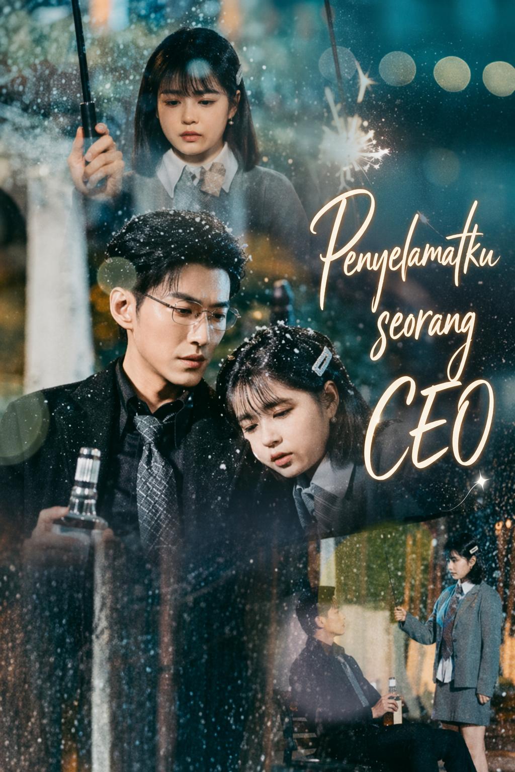 Penyelamatku seorang CEO