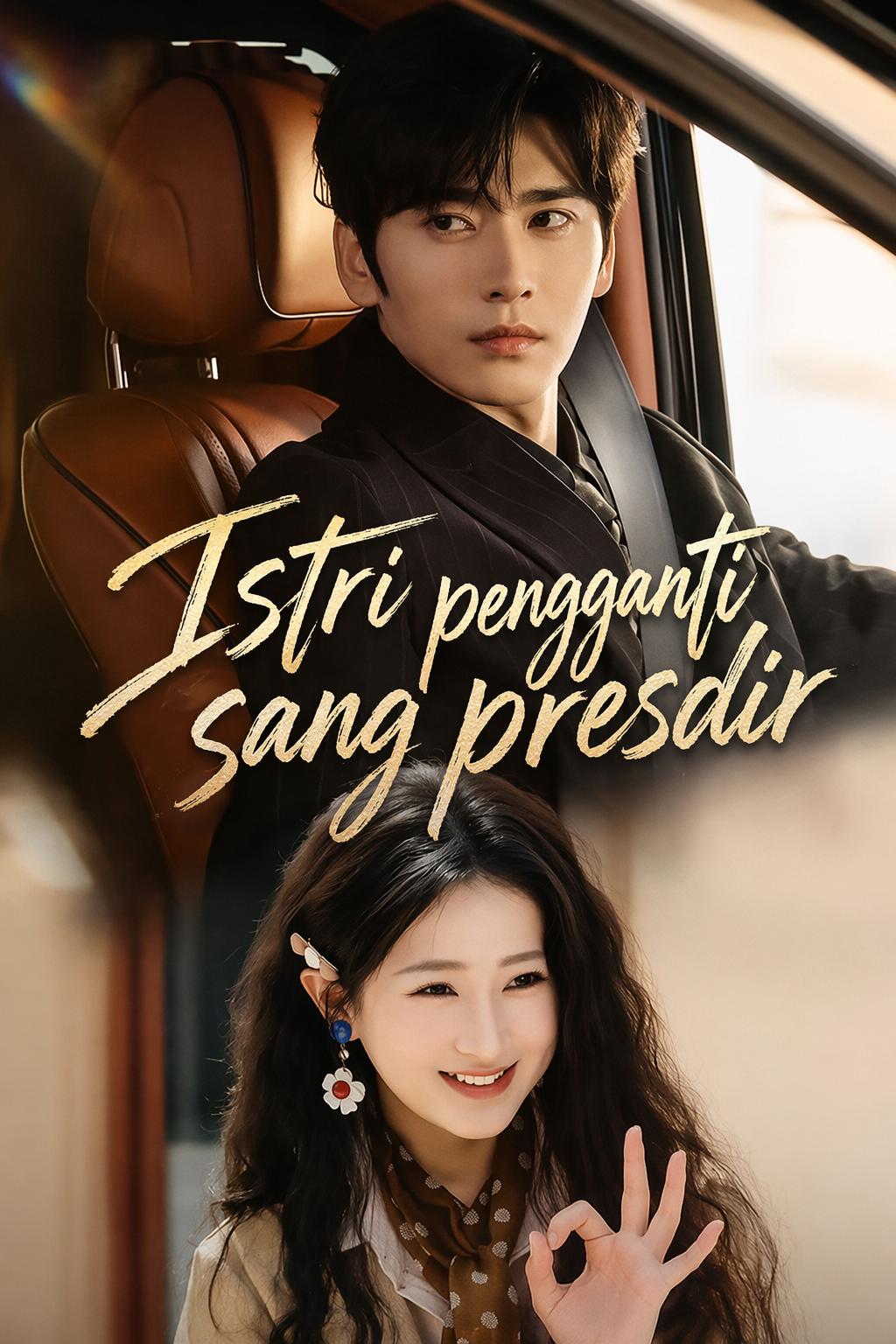 Istri pengganti sang presdir