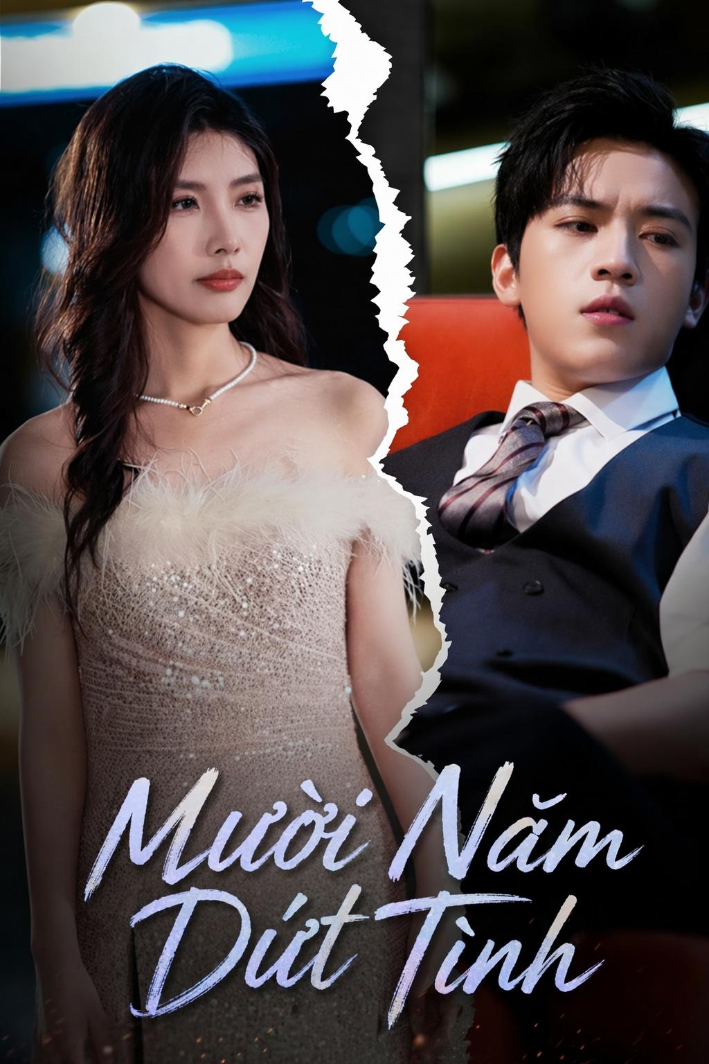 Mười Năm Dứt Tình