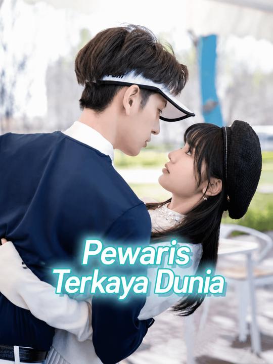 Pewaris Miliarder yang Tersembunyi