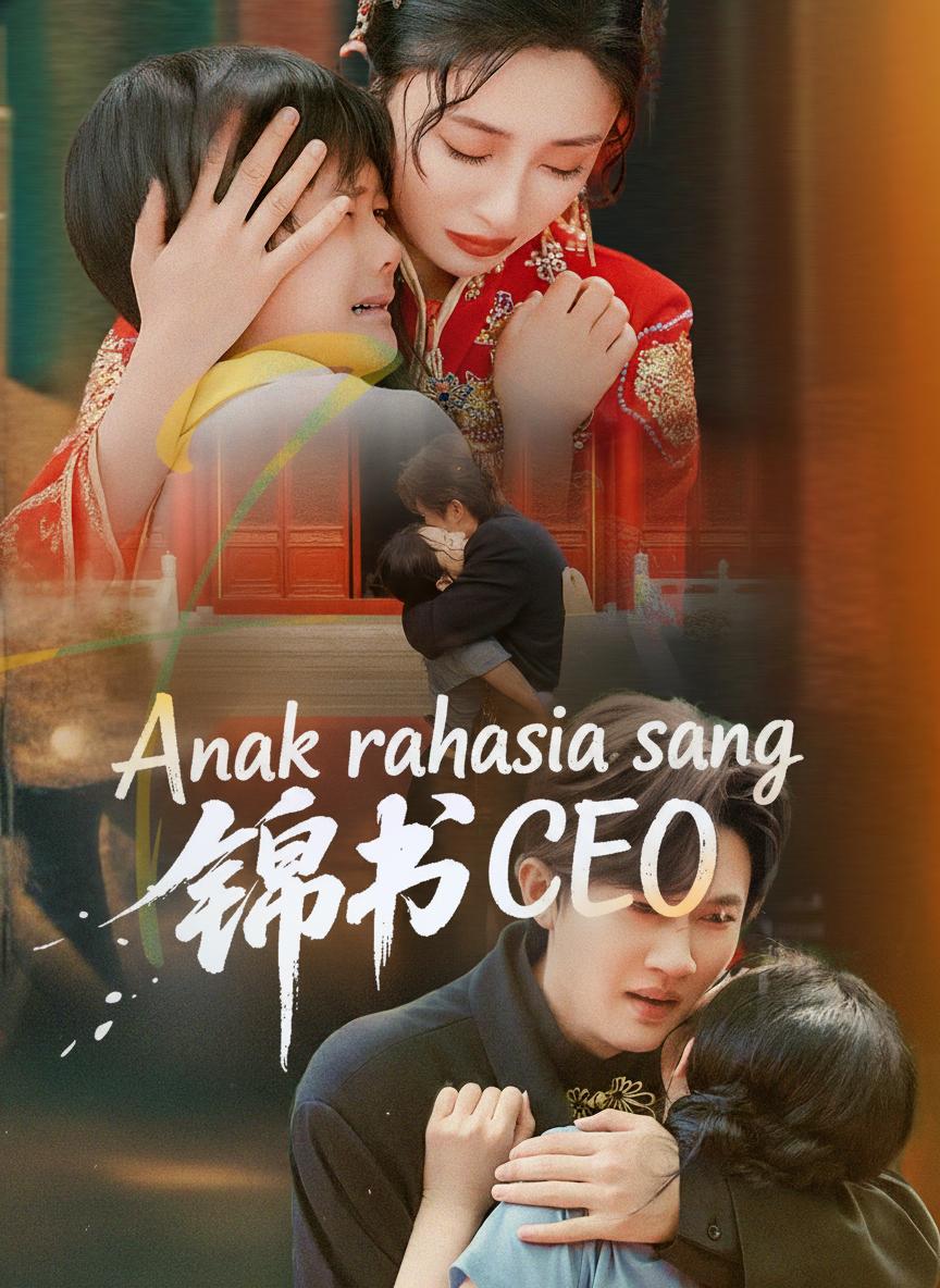 Anak rahasia sang CEO