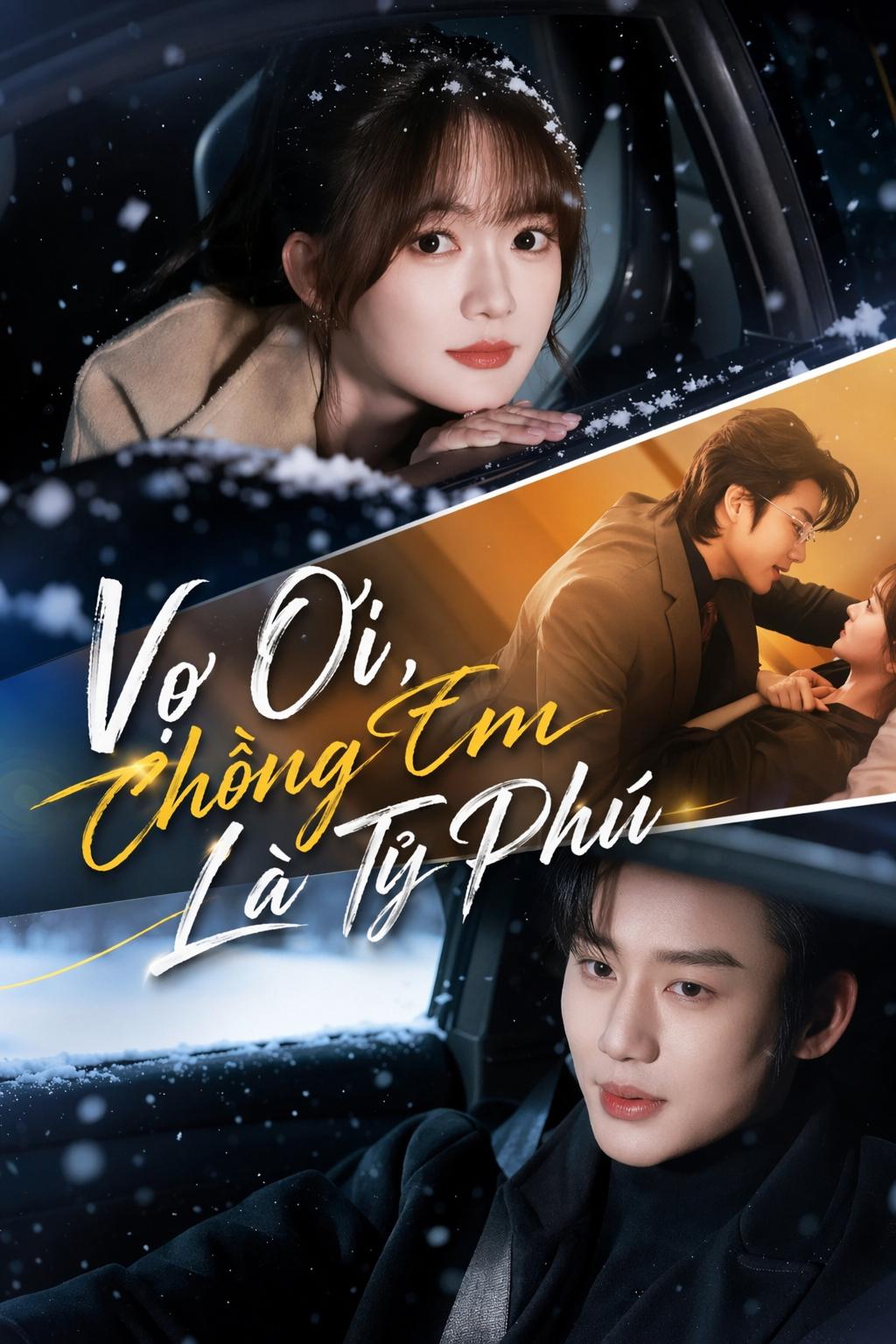Vợ Ơi, Chồng Em Là Tỷ Phú