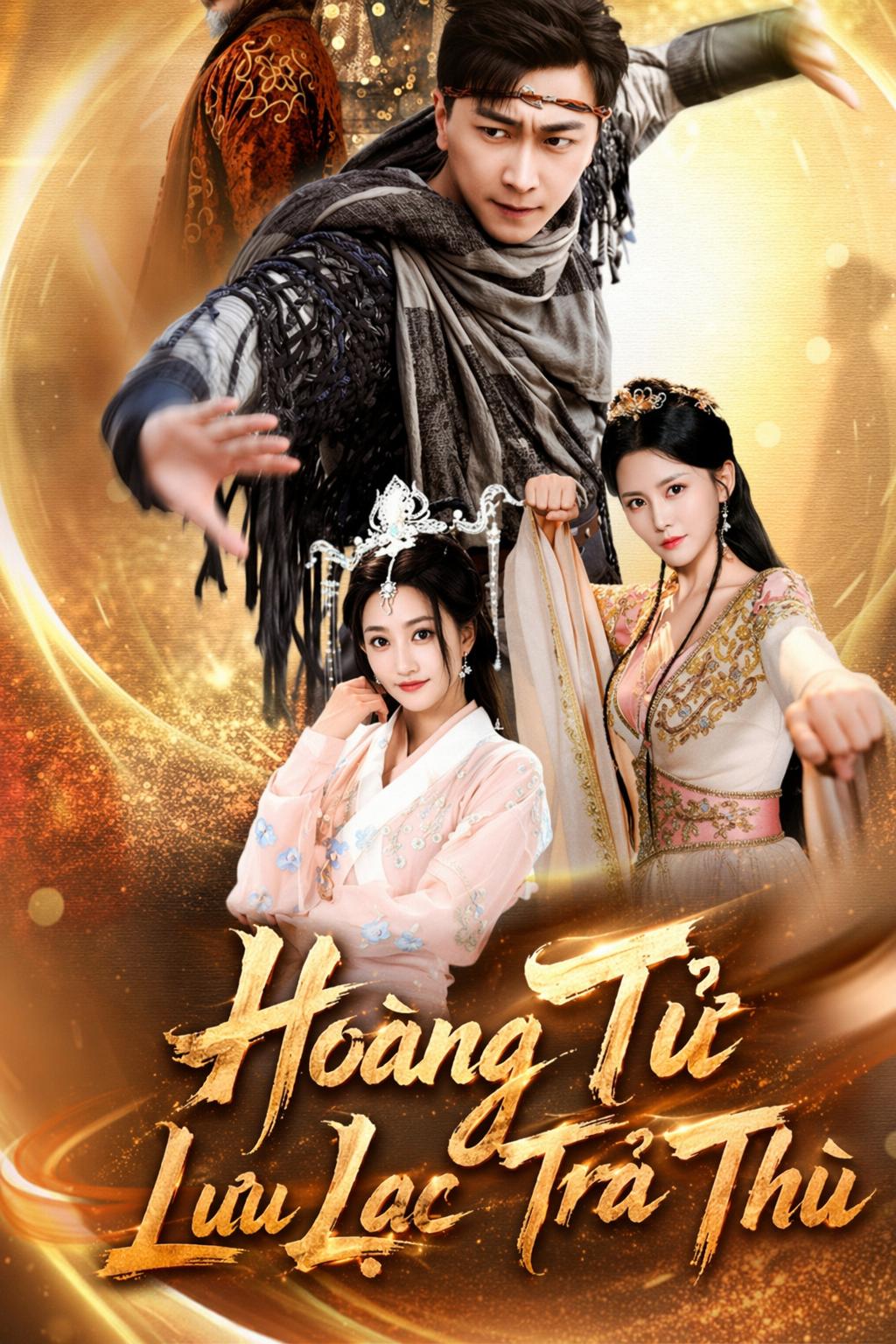 Hoàng Tử Lưu Lạc Trả Thù