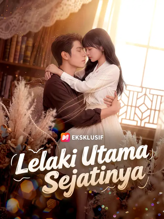 Lelaki Utama Sejatinya