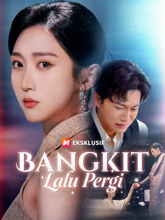 Bangkit, Lalu Pergi
