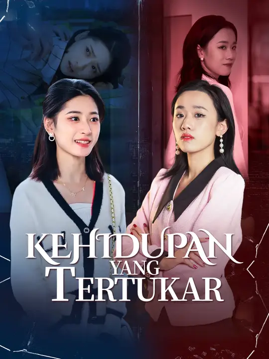 Kehidupan yang Tertukar