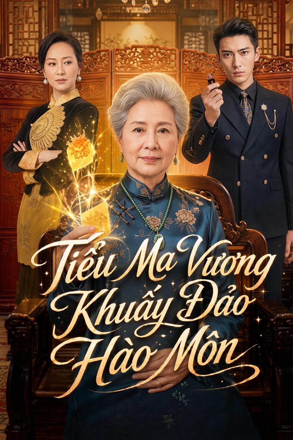 Tiểu Ma Vương Khuấy Đảo Hào Môn