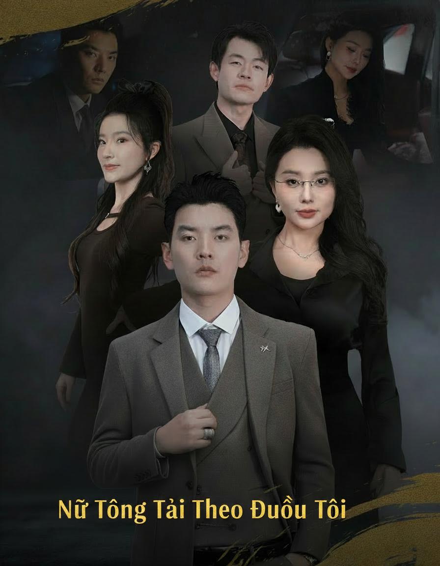 Nữ Tổng Tài Theo Đuổi Tôi