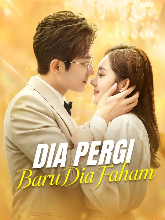 Dia Pergi, Baru Dia Faham