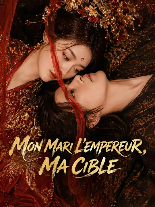 MON MARI L'EMPEREUR, MA CIBLE