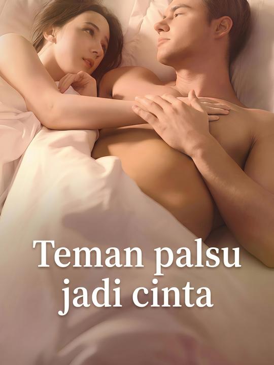 Teman palsu jadi cinta