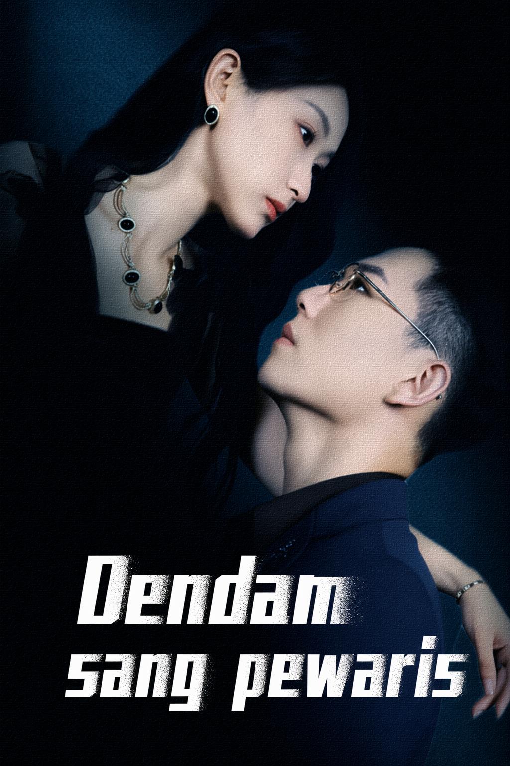 Dendam sang pewaris