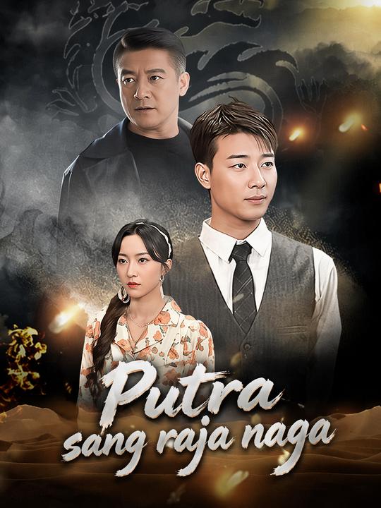 Putra sang raja naga