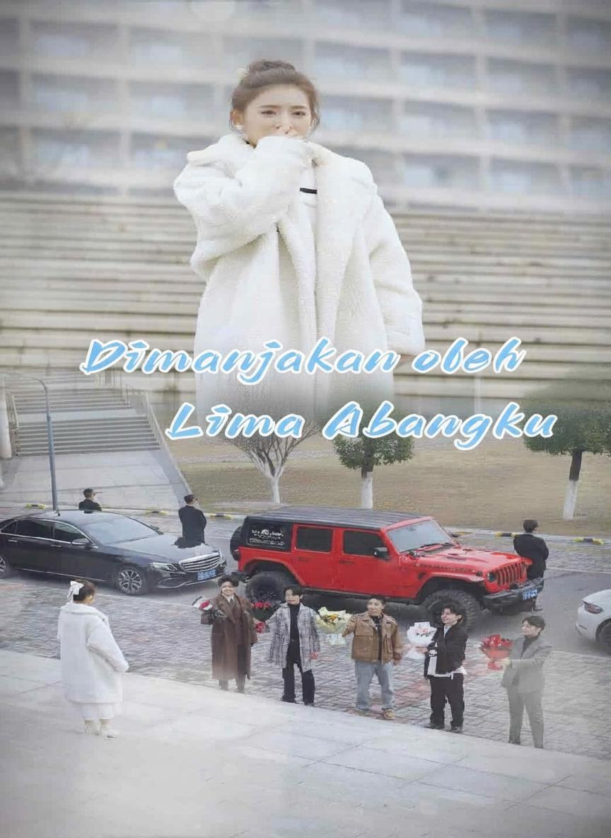 Dimanjakan oleh Lima Abangku