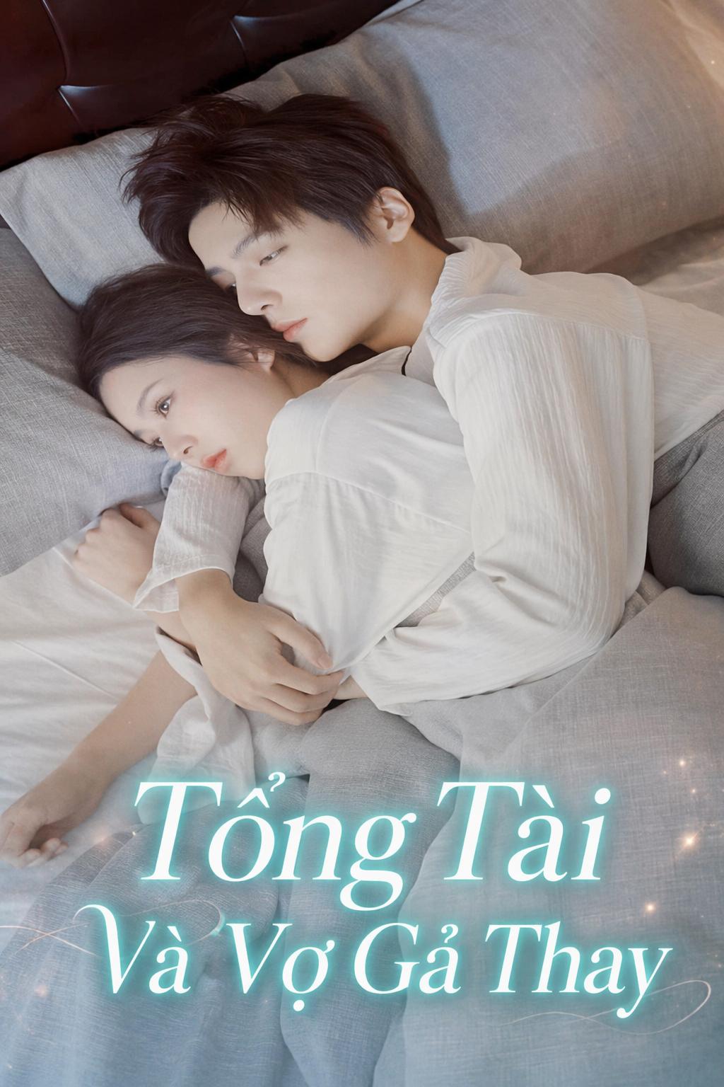 Tổng Tài Và Vợ Gả Thay