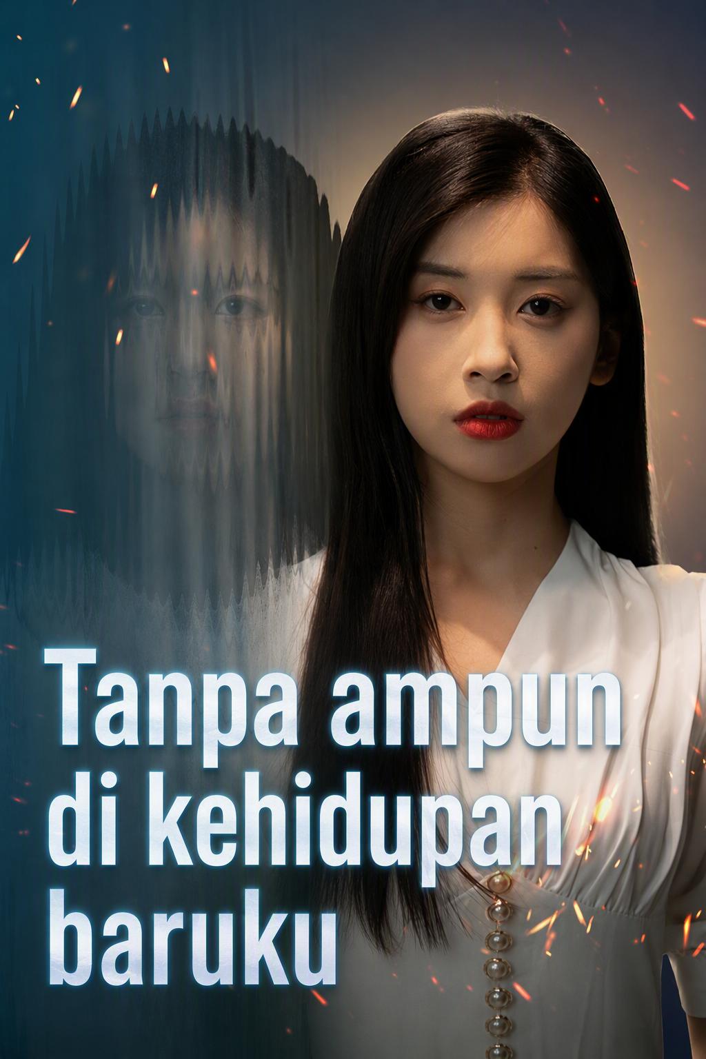 Tanpa ampun di kehidupan baruku