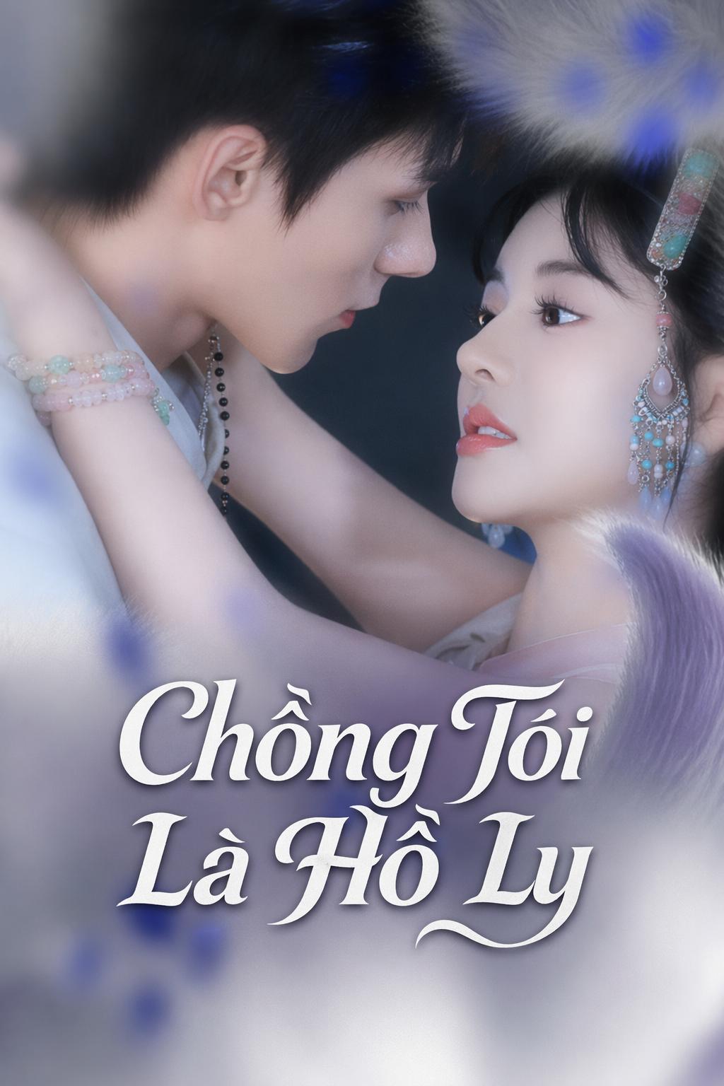 Chồng Tôi Là Hồ Ly