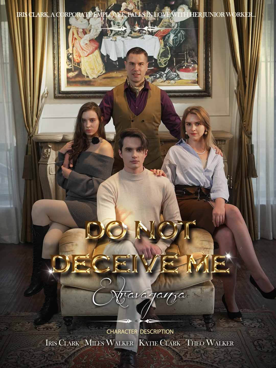 Do Not Deceive Me