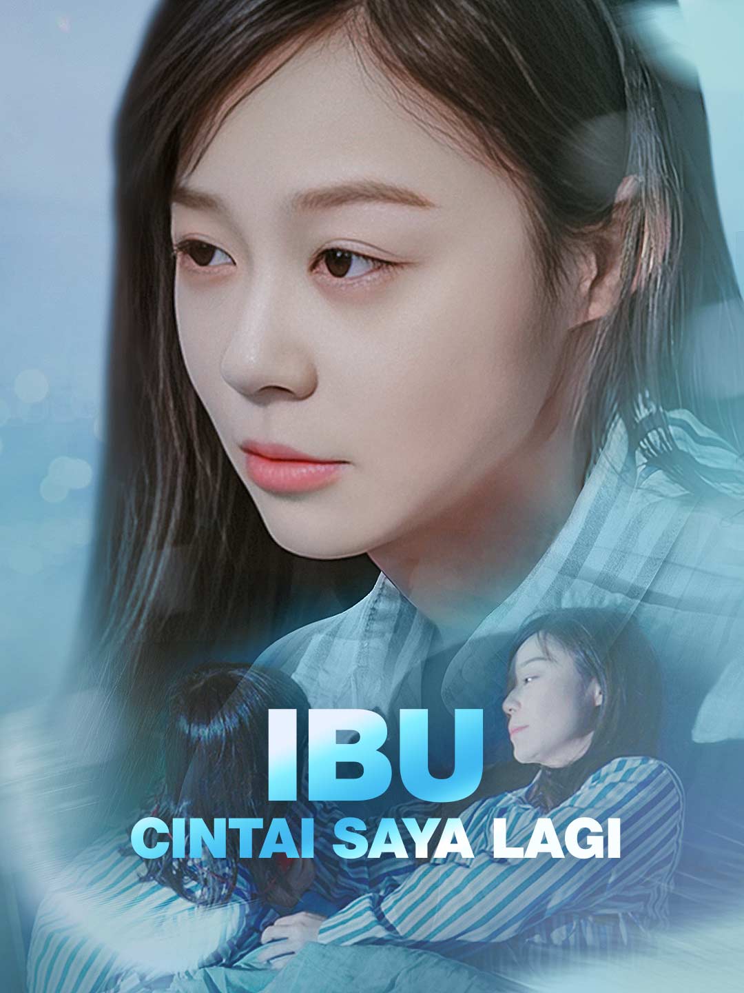 Ibu, Cintai Aku Lagi