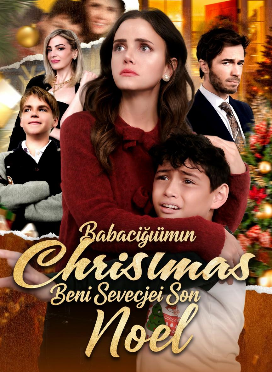 Babacığımın Beni Seveceği Son Noel