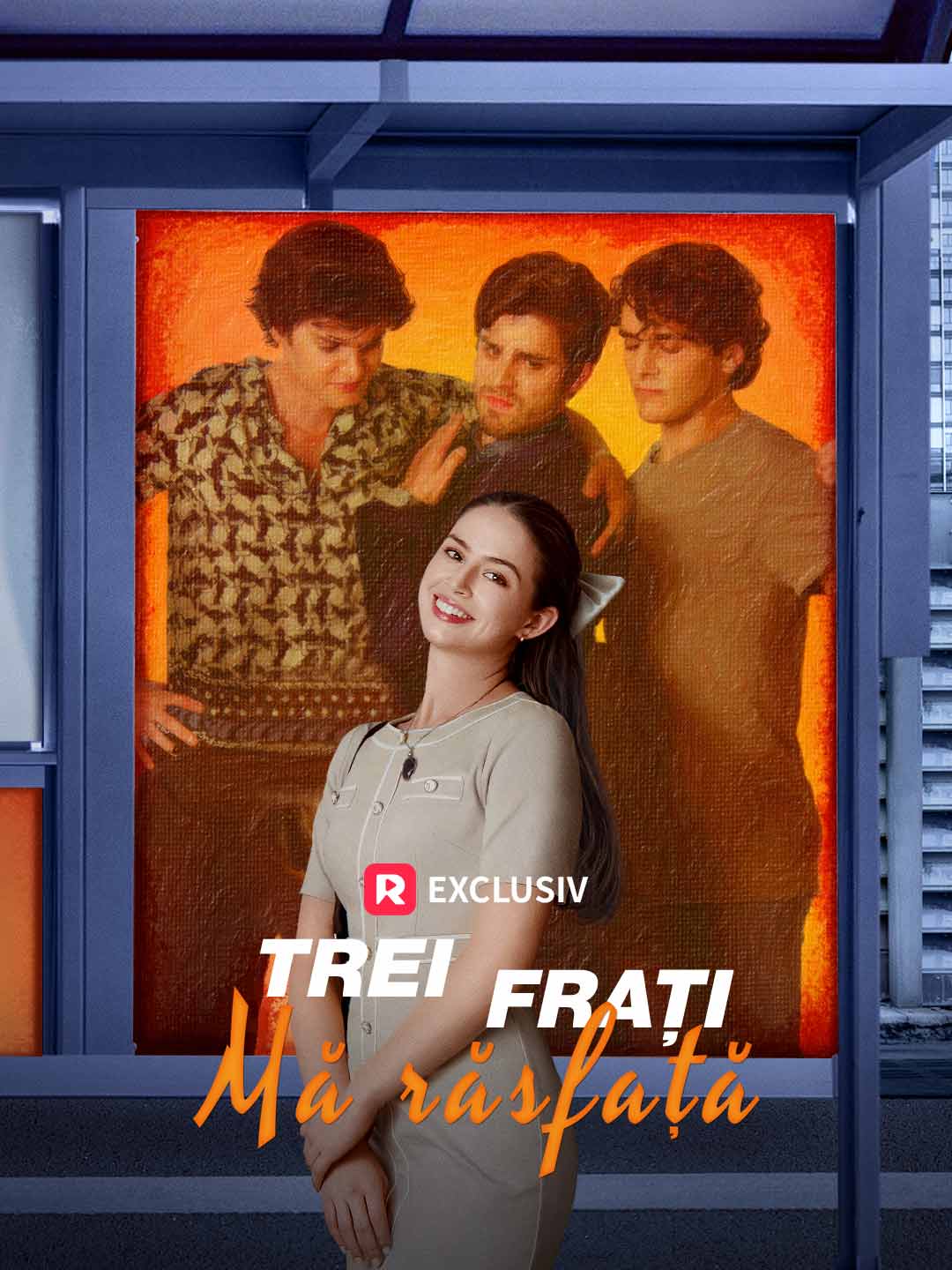Trei frați mă răsfață