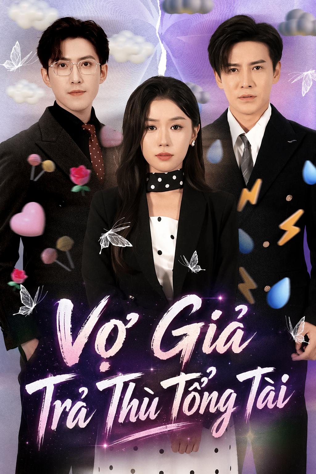 Vợ Giả Trả Thù Tổng Tài