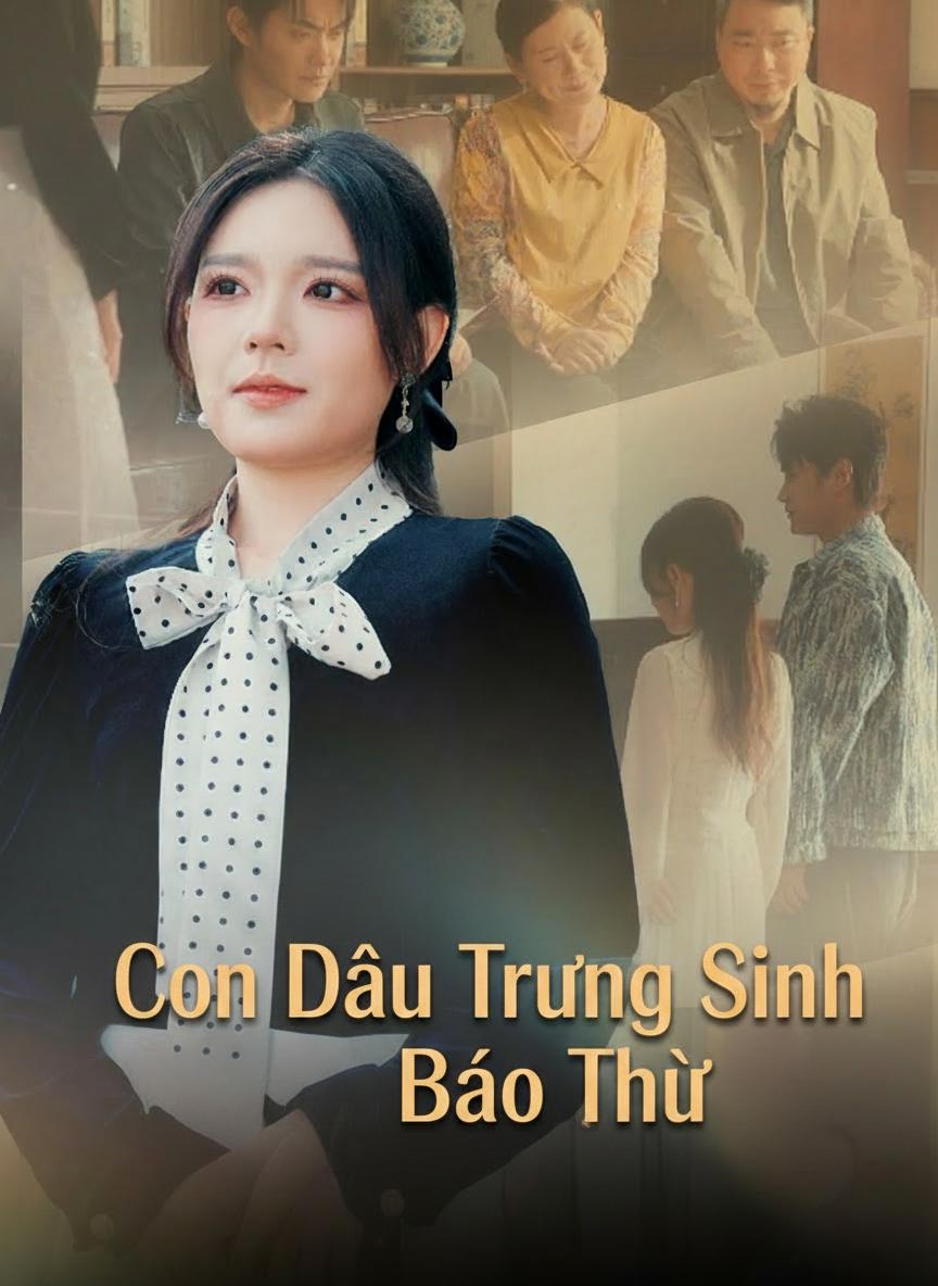 Con Dâu Trùng Sinh Báo Thù