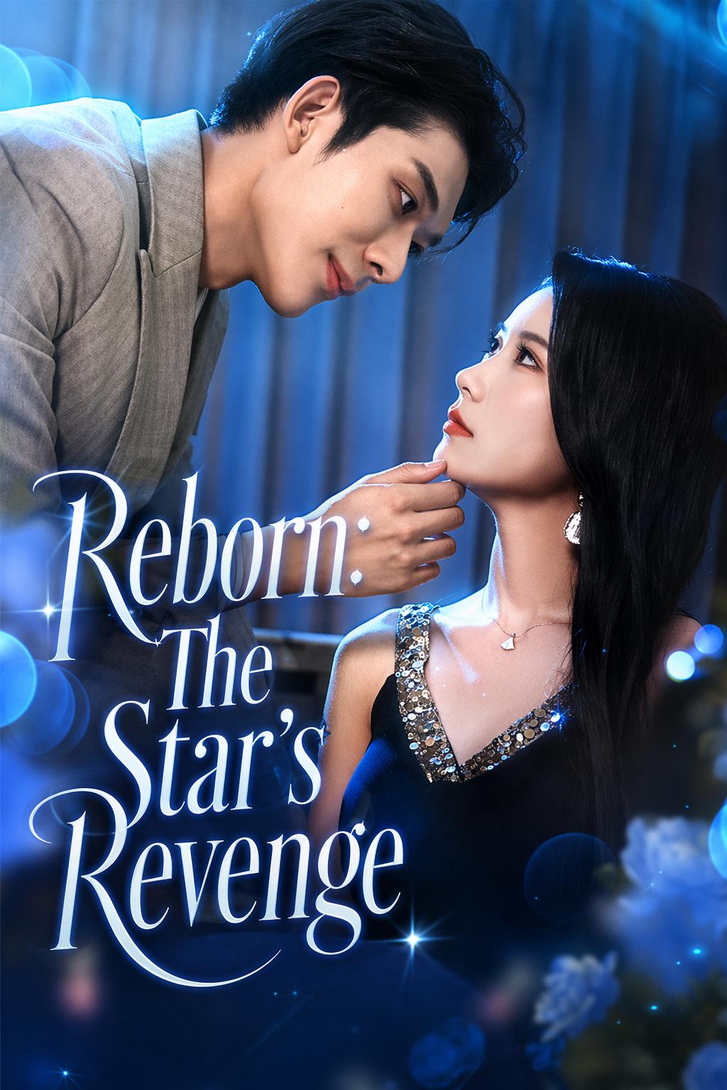 Reborn: The Star's Revenge