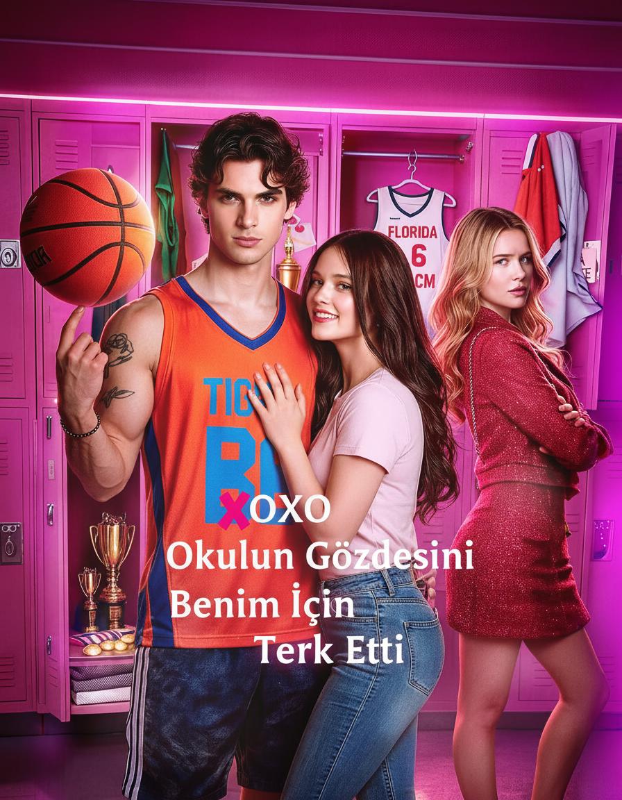 XOXO, Okulun Gözdesini Benim İçin Terk Etti