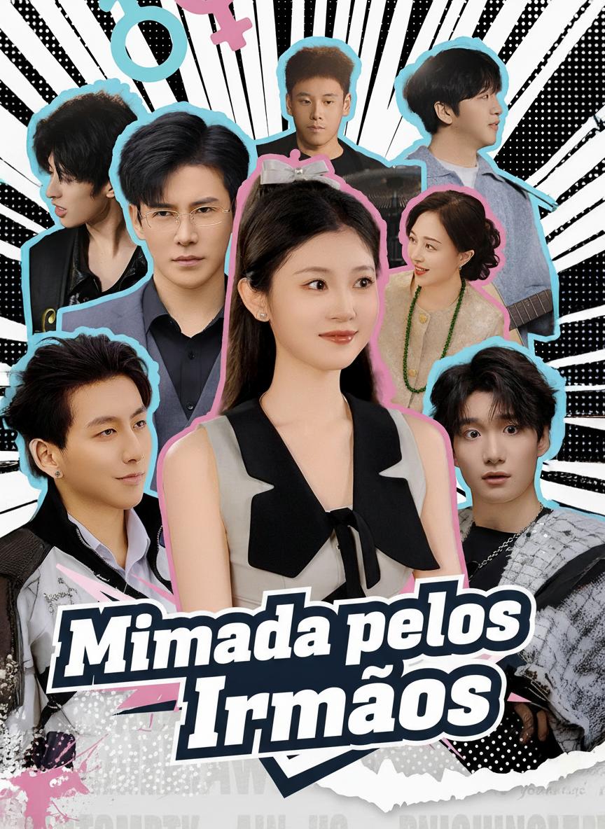 Mimada pelos Meus Seis Irmãos