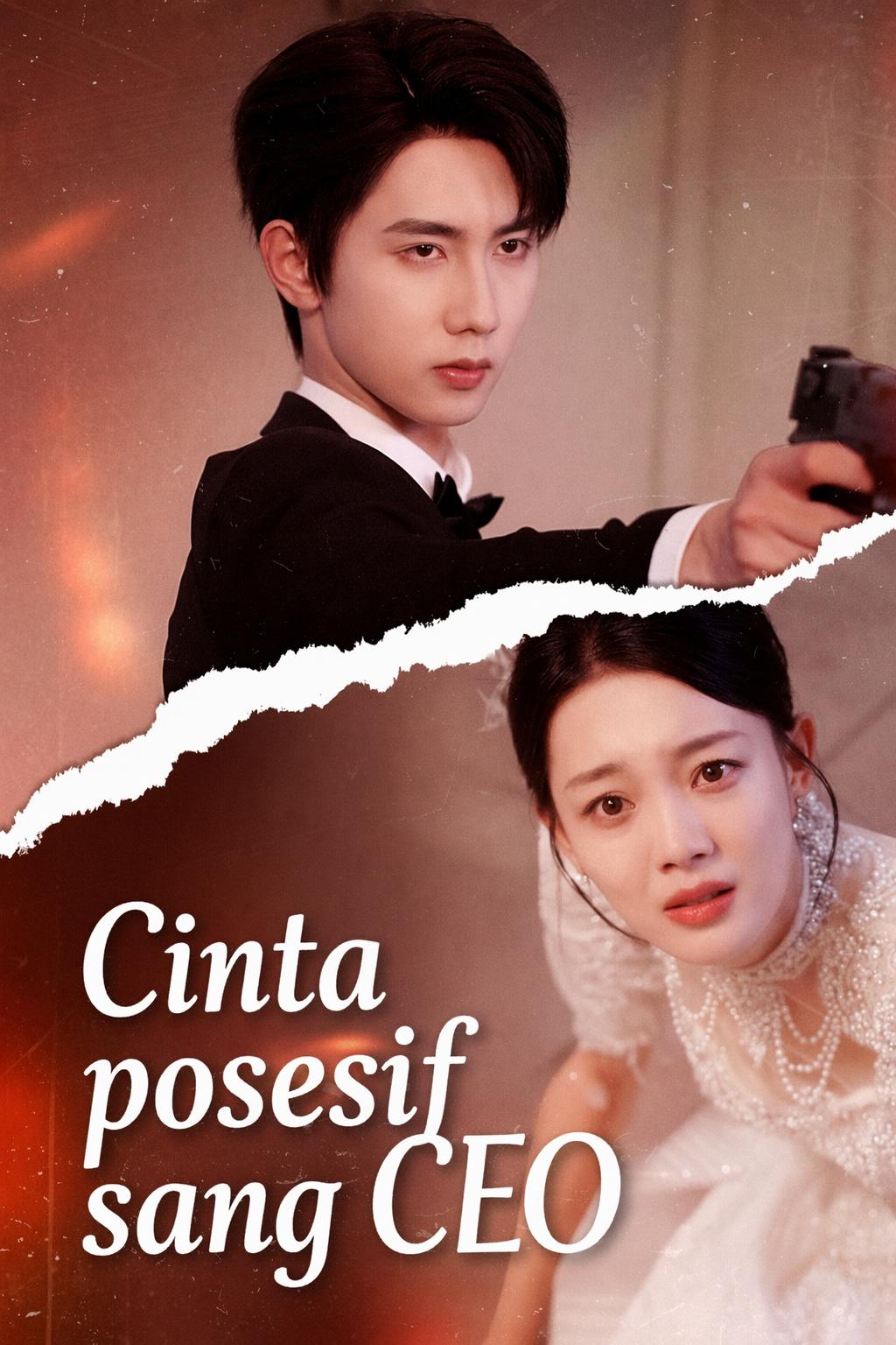 Cinta posesif sang CEO