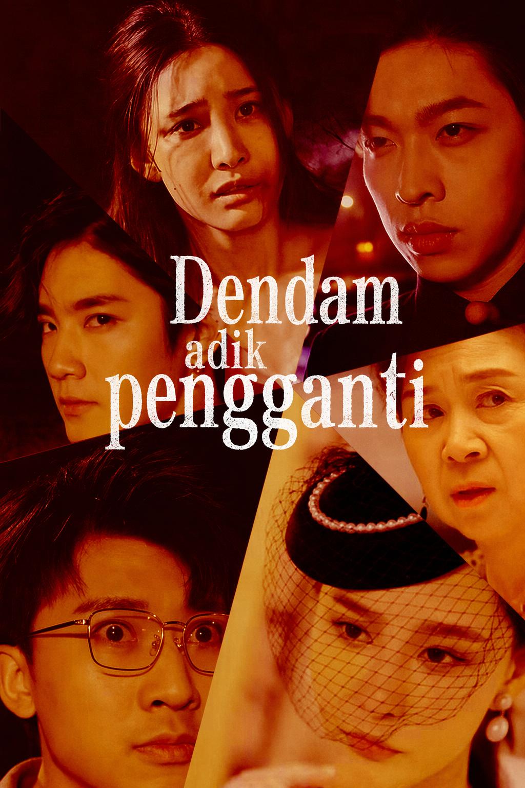 Dendam adik pengganti