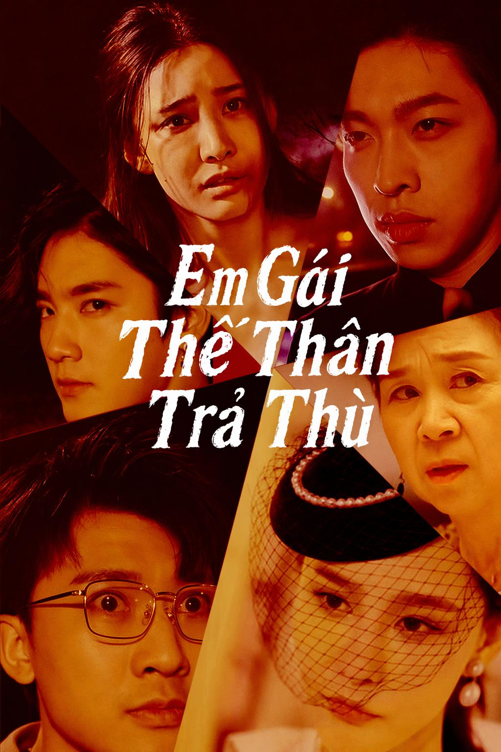 Em Gái Thế Thân Trả Thù